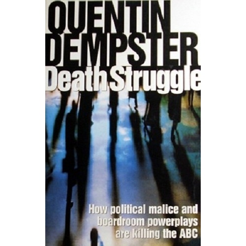 Death Struggle. An Insiders Account Of The Battle For Public Broadcasting