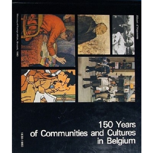 150 Year Cultures In Belgium. 1830-1980