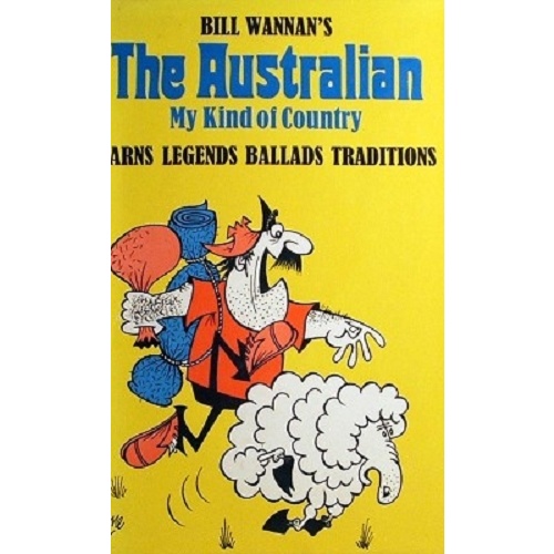 The Australian. Yarns Ballads Legends Traditions