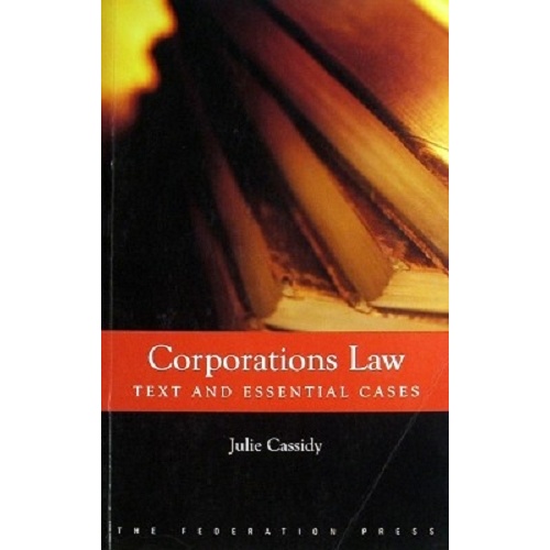 Corporations Law. Text And Essential Cases