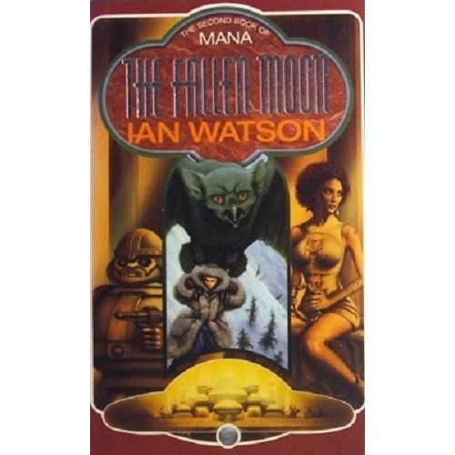 The Fallen Moon. The Second Book Of Mana