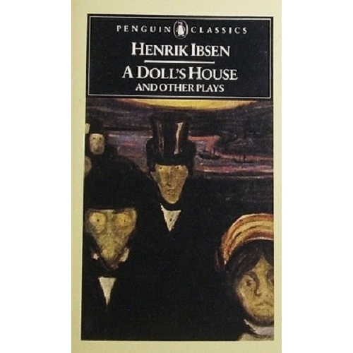 A Doll's Houser And Other Plays