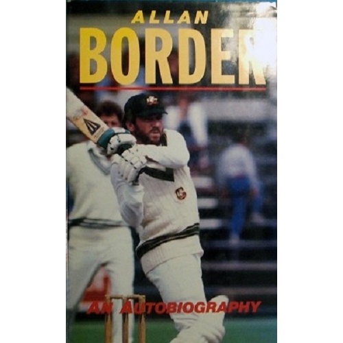 Allan Border. Autobiography