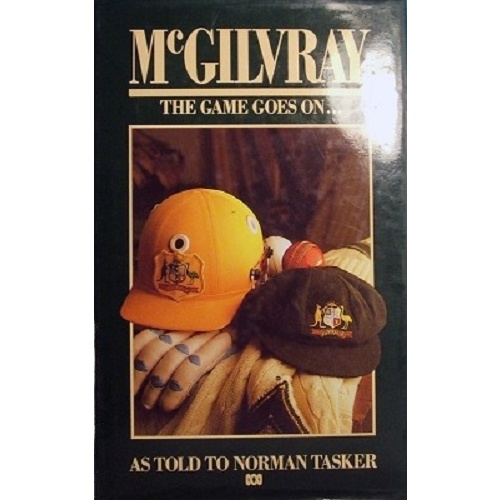 McGilvray. The Game Goes On