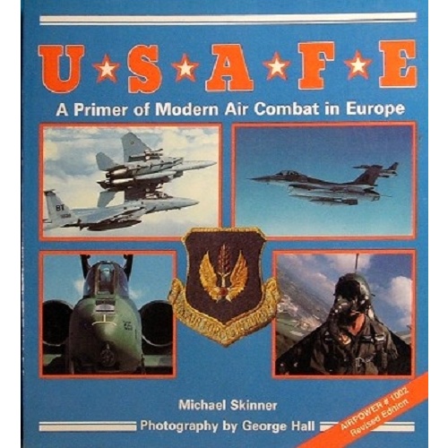 U.S.A.F.E. A Primer Of Modern Air Combat In Europe
