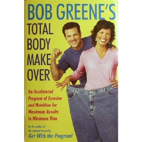 Bob Greene's Total Body Makeover