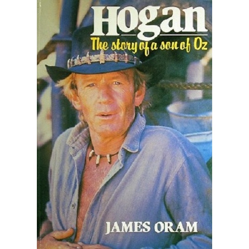 Hogan. The Story Of A Son Of Oz