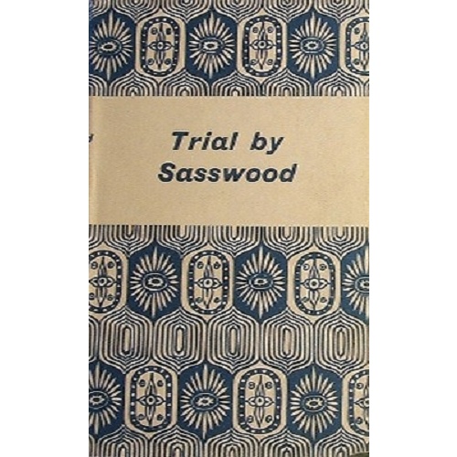 Trial By Sasswood