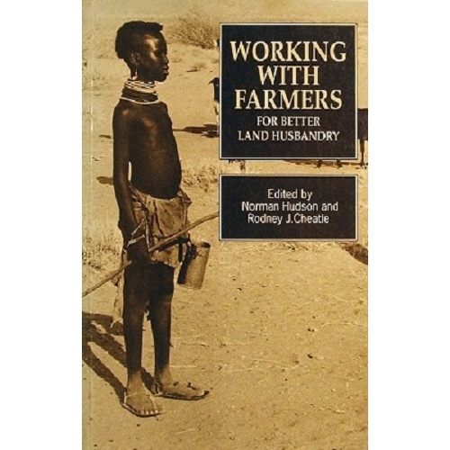 Working With Farmers. For Better Land Husbandry