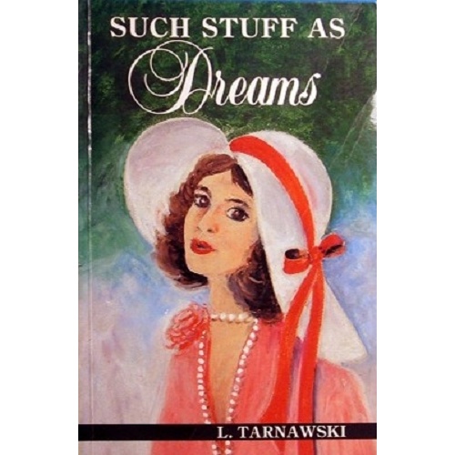 Such Stuff As Dreams