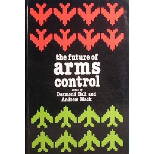 The Future Of  Arms Control