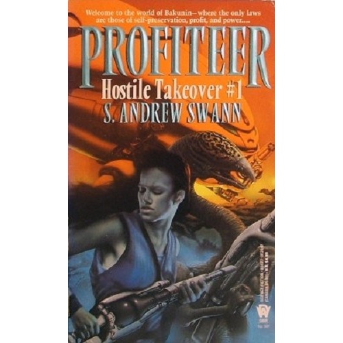 Profiteer. Hostile Takeover, 1