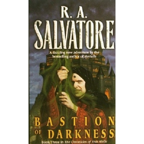 Bastiion Of Darkness. The Chronicles Of Ynis Aielle, Book Three