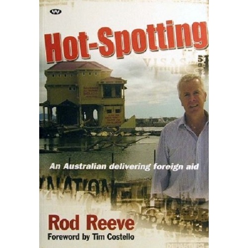 Hot-Spotting. An Australian Delivering Foreign Aid