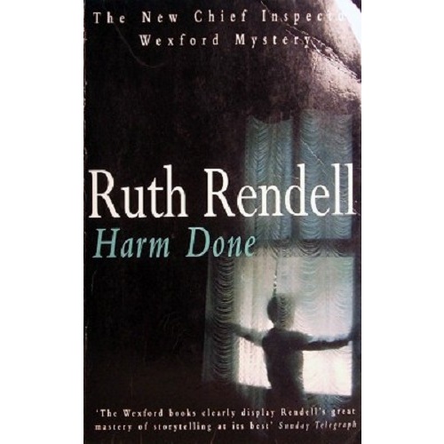 Harm Done. Inspector Wexford Mystery