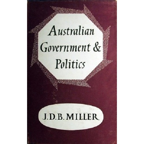 Australian Government And Politics. An Introductory Survey