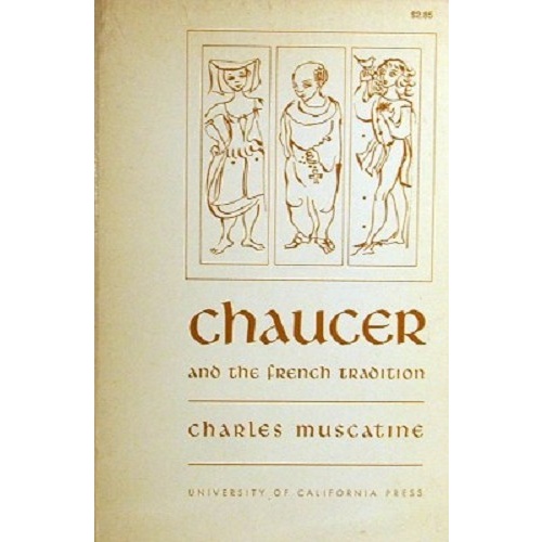 Chaucer And The French Tradition