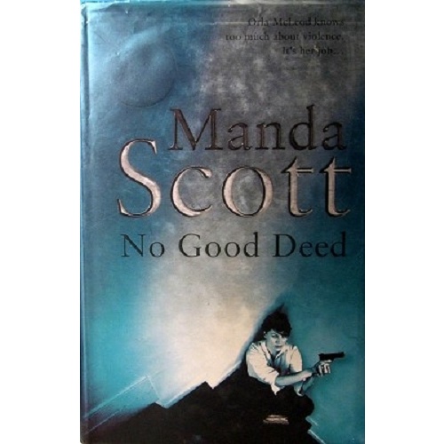 No Good Deed