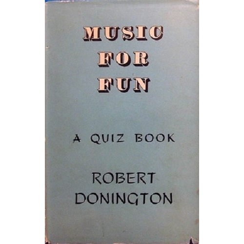 Music For Fun. A Quiz Book