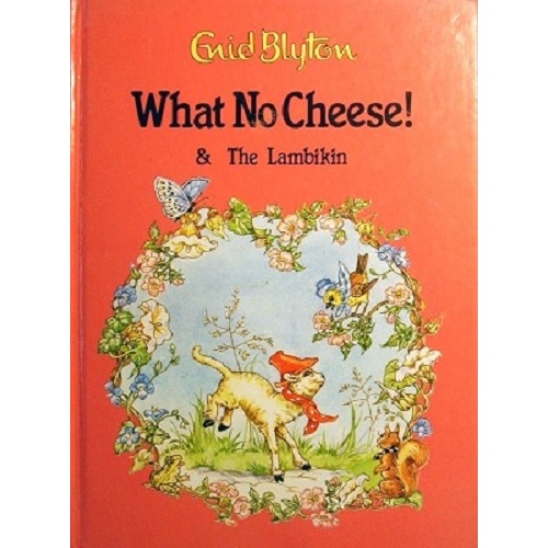 What No Cheese And The Lambikin
