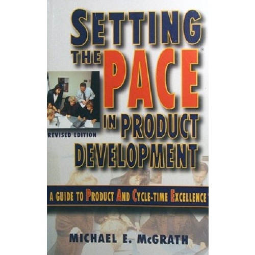 Setting The Pace In Product Development McGrath Michael E Marlowes Books