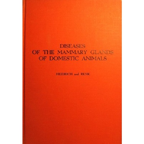 Diseases Of The Mammary Glands Of Domestic Animals