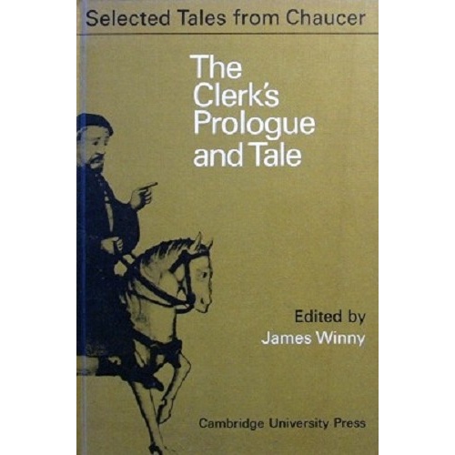 The Clerk's Prologue And Tale