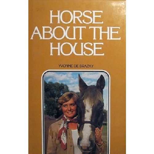 Horse About The House