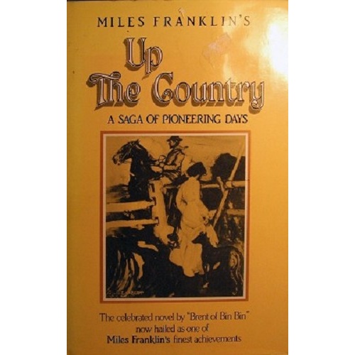 Up The Country. A Saga Of Pioneering Days