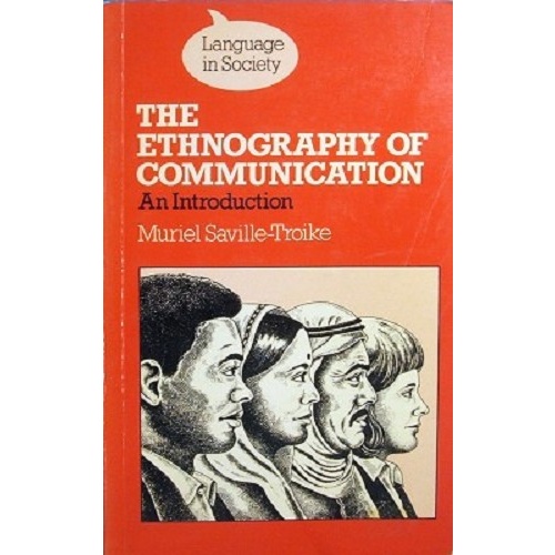 The Ethnography Of Communication