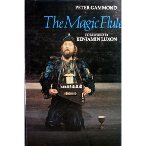 The Magic Flute. A Guide To The Opera