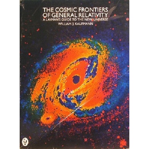 The Cosmic Frontiers Of General Relatively