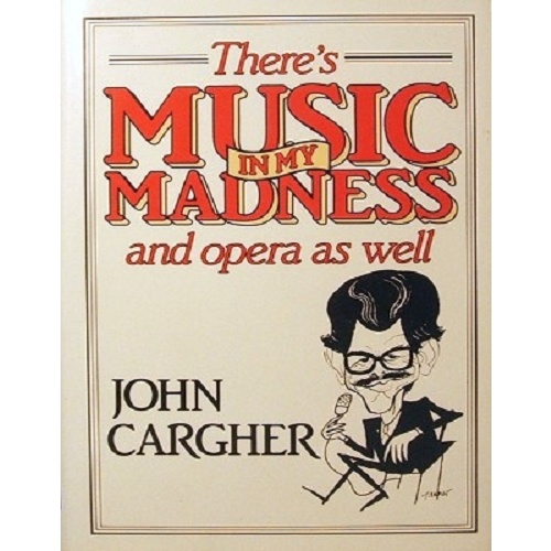 There's Music In My Madness And Opera As Well