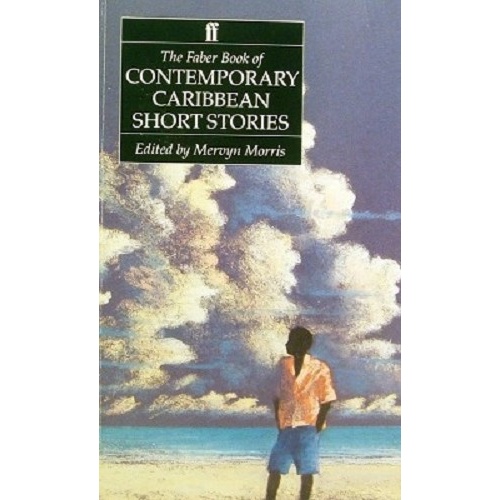 The Faber Book Of Contemporary Caribbean Short Stories