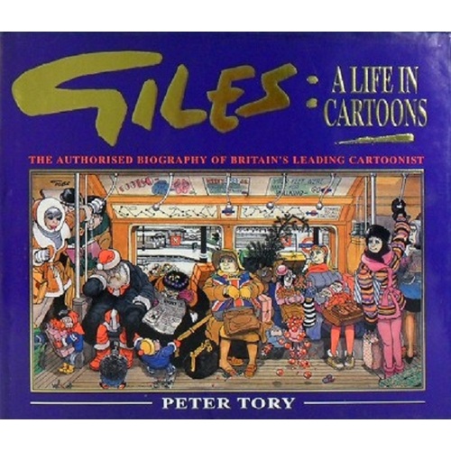 Giles. A Life In Cartoons