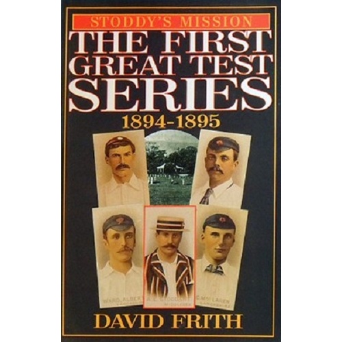 The First Great Test Series 1894-1895