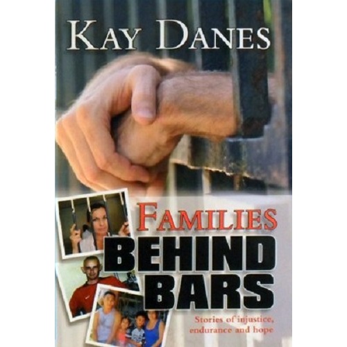 Families Behind Bars. Stories Of Injustice, Endurance And Hope