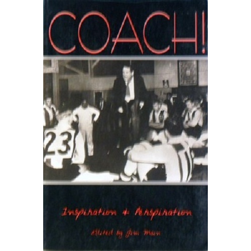 Coach. Inspiration And Perspiration