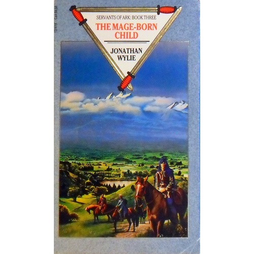 The Mage Born Child. Book Three, Servants Of Ark