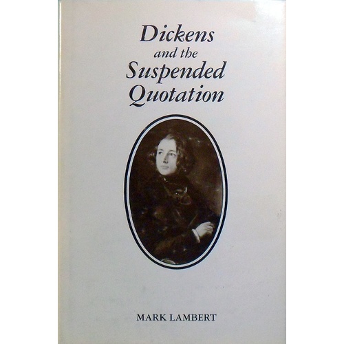 Dickens And The Suspended Quotation