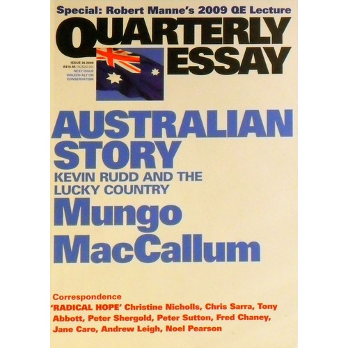Australian Story. Quarterly Essay. Issue 36, 2009
