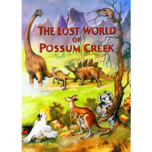 The Lost World Of Possum Creek