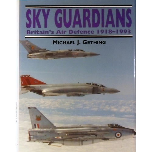 Sky Guardians. Britain's Air Defence