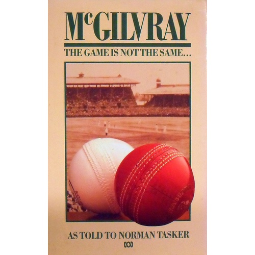 McGilvray. The Game Is Not The Same