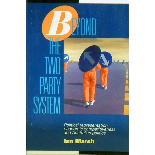 Beyond The Two Party System