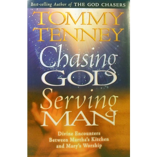 Chasing God, Serving Man