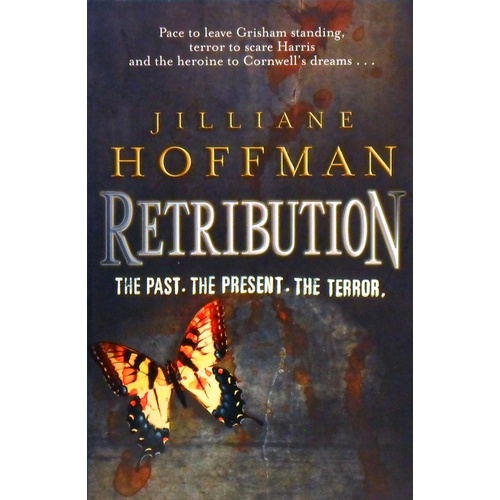 Retribution. The Past, The Present, The Terror