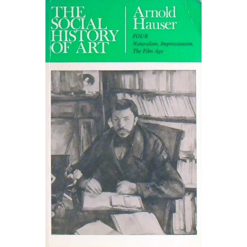 The Social History Of Art. Volume Four