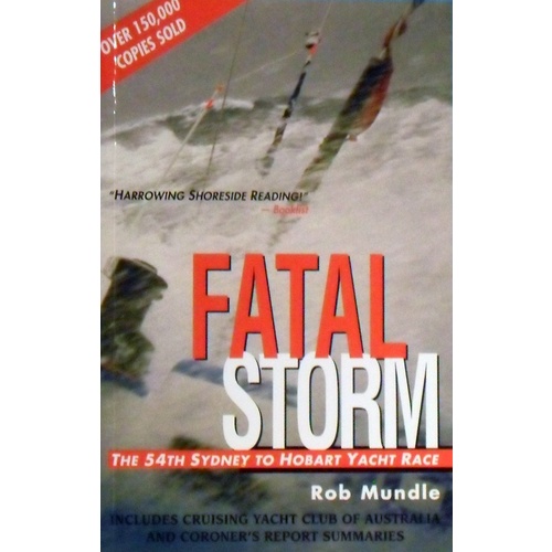 Fatal Storm. The 54th Sydney To Hobart Yacht Race.