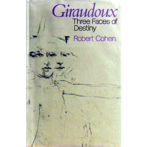 Giraudoux. Three Faces Of Destiny